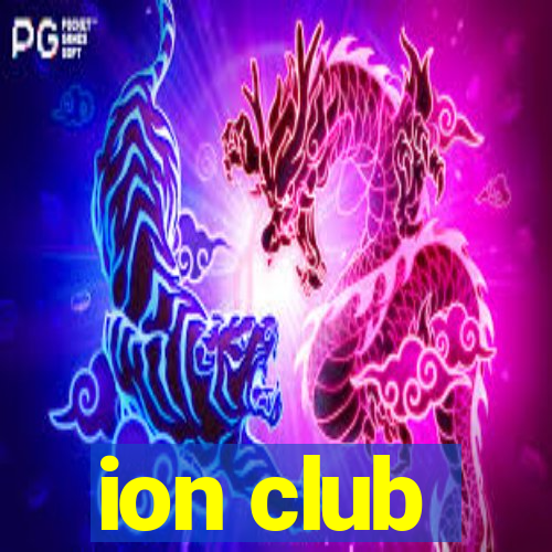 ion club