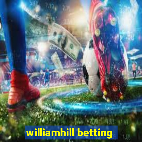 williamhill betting