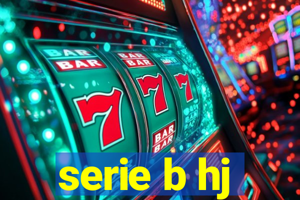 serie b hj