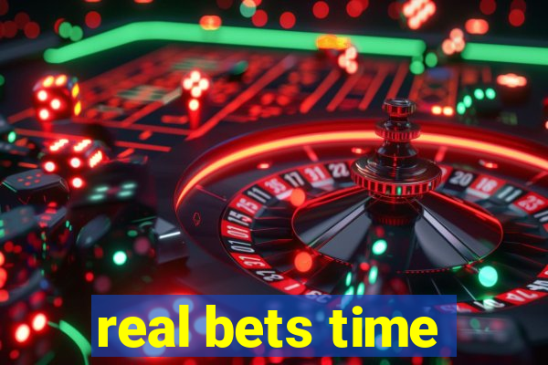 real bets time