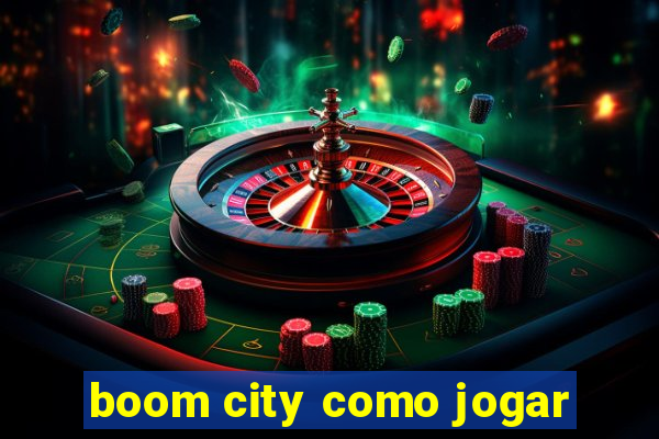 boom city como jogar