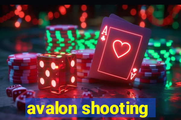 avalon shooting