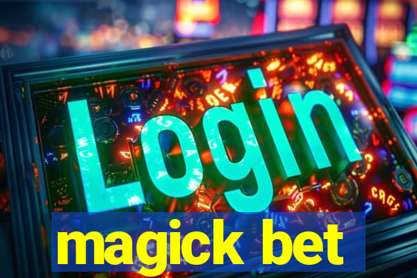 magick bet