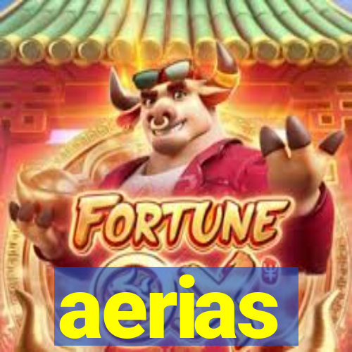 aerias