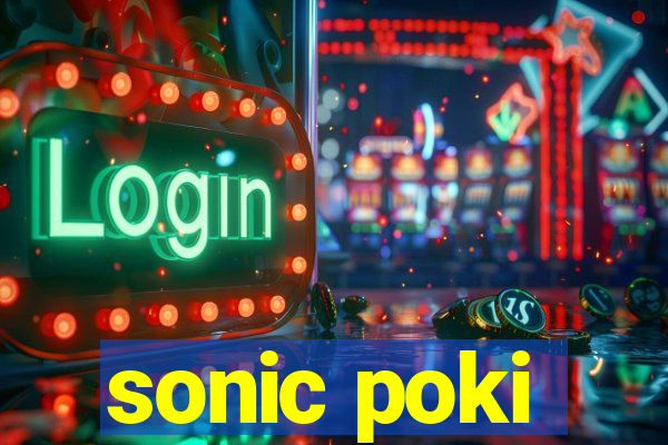 sonic poki