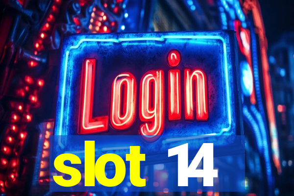 slot 14