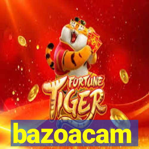 bazoacam