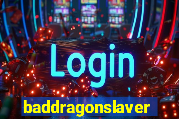 baddragonslaver