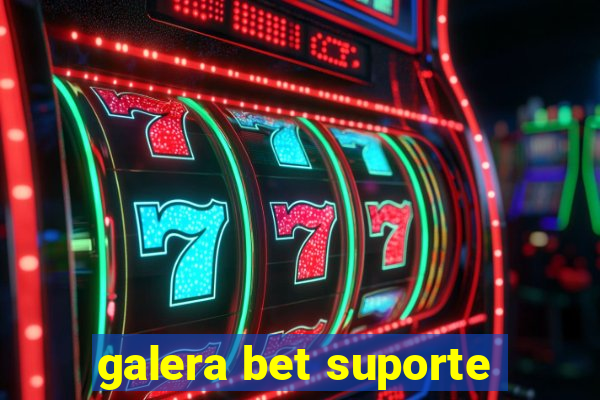 galera bet suporte