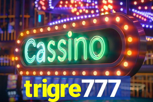 trigre777