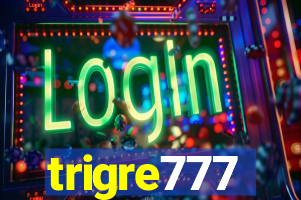 trigre777