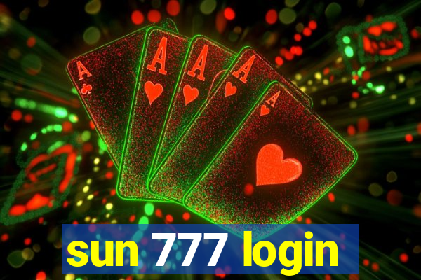 sun 777 login