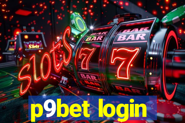 p9bet login