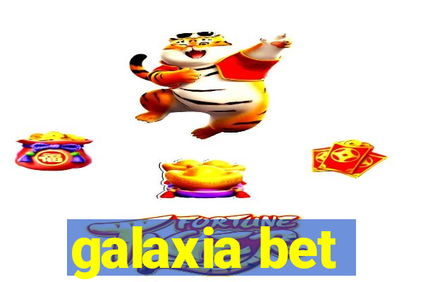 galaxia bet