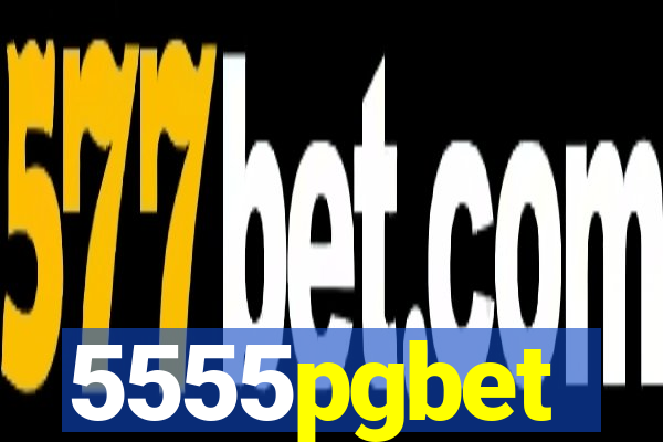 5555pgbet