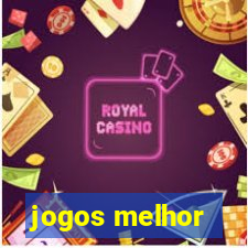 jogos melhor