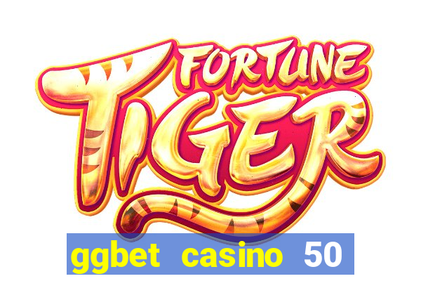 ggbet casino 50 free spins