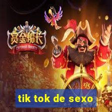 tik tok de sexo