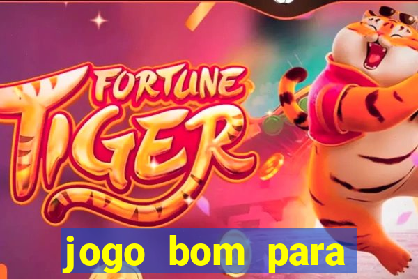 jogo bom para ganhar dinheiro de verdade