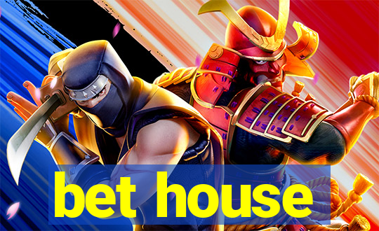 bet house