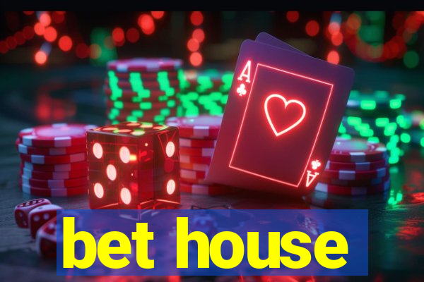 bet house