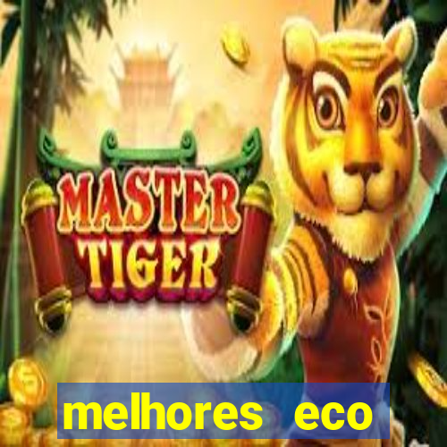 melhores eco resorts do brasil