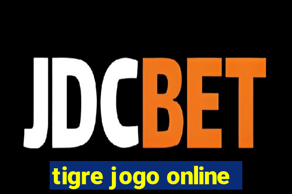 tigre jogo online