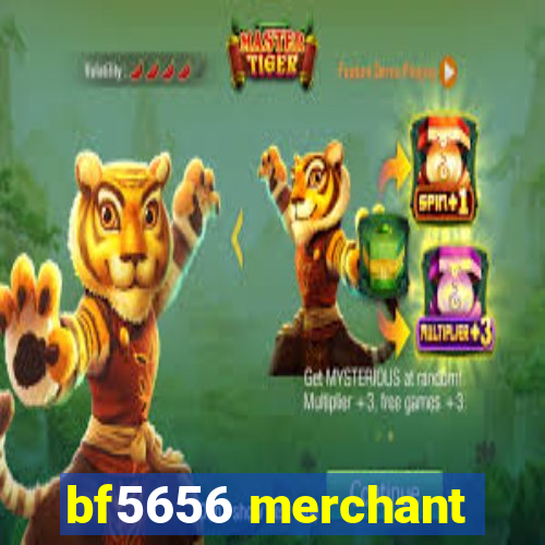 bf5656 merchant