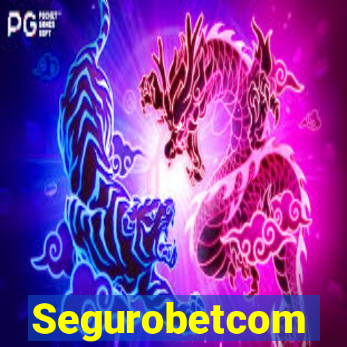 Segurobetcom