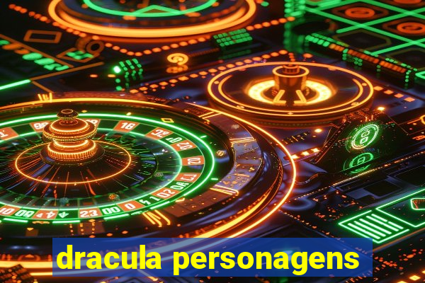 dracula personagens