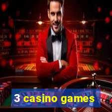 3 casino games