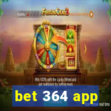 bet 364 app