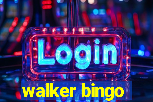 walker bingo