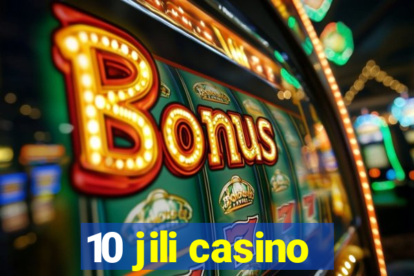 10 jili casino