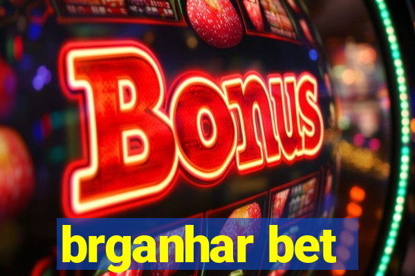 brganhar bet