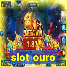 slot ouro