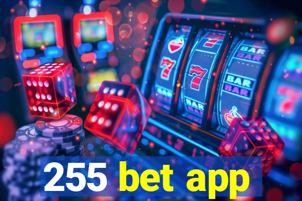 255 bet app