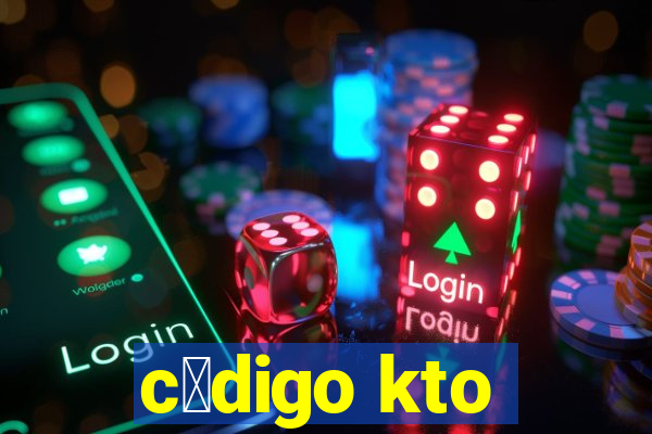 c贸digo kto