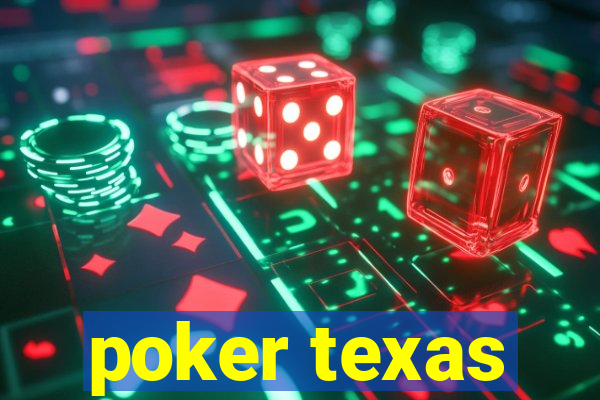 poker texas