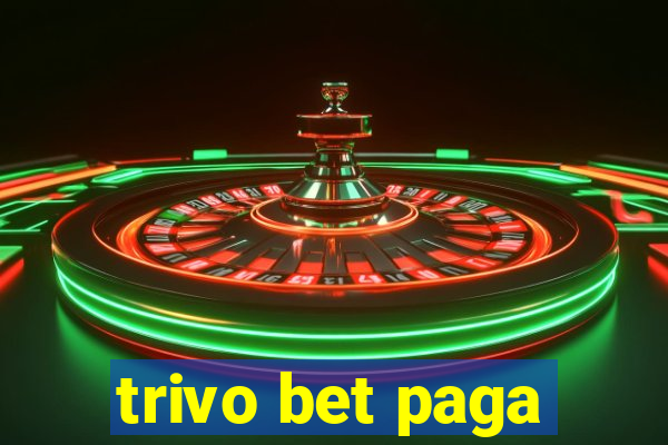 trivo bet paga