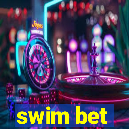 swim bet