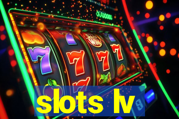 slots lv