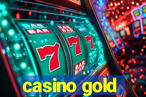 casino gold