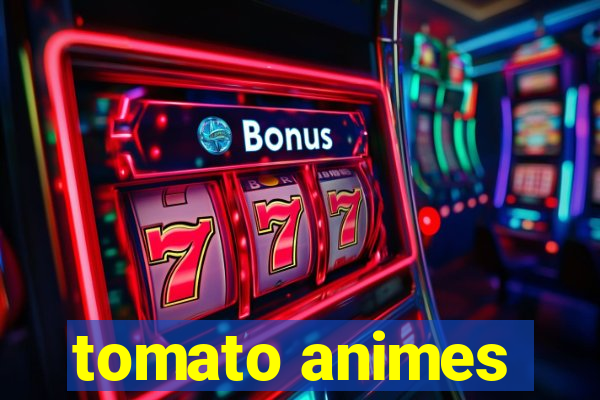 tomato animes