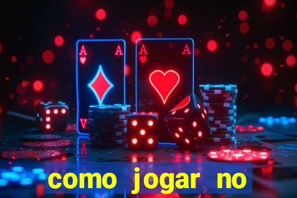 como jogar no esportes da sorte