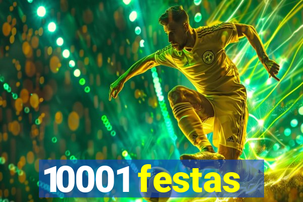 10001 festas