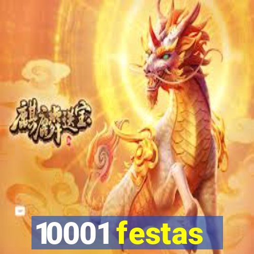 10001 festas