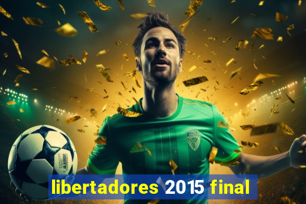 libertadores 2015 final