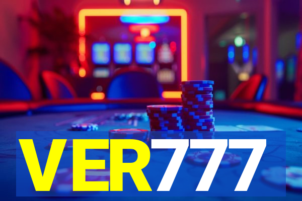 VER777