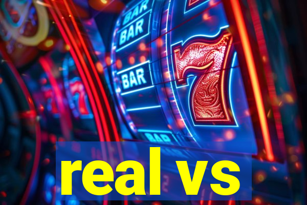 real vs